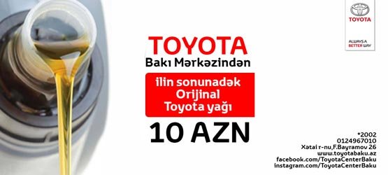 Toyota Bakı Mərkəzində Orijinal Toyota yağı cəmi - 10 AZN